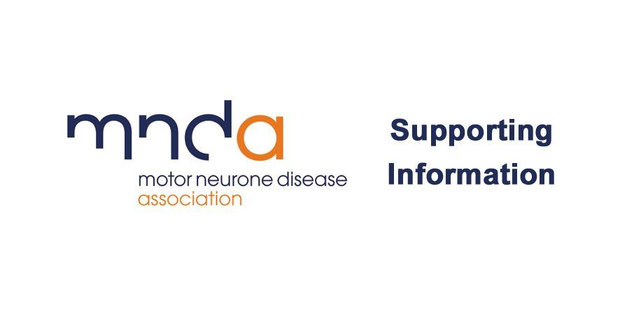 Click here for more information on MND by Motor Neurone Disease Association